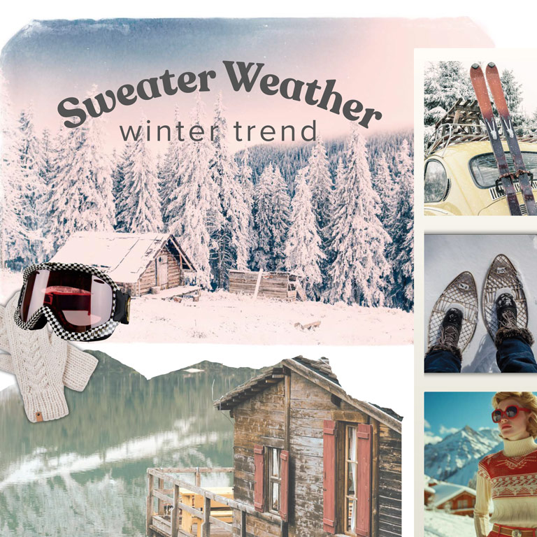 DECEMBER 2025: Sweater Weather - Woven with threads of warmth and comfort.