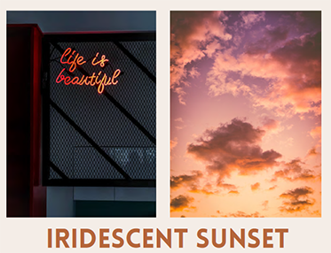 FEBRUARY 2022:  With light streaks, prismatic shapes and a dream-like color scheme, Iridescent Sunset has an ethereal vulnerability that can appeal to anyone looking for some sunshine.